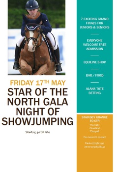 THE STAR OF THE NORTH GALA NIGHT OF SHOW JUMPING GRAND FINAL AT STAINSBY GRANGE THE STAR OF THE NORTH GALA NIGHT OF SHOW JUMPING GRAND FINAL AT STAINSBY GRANGE